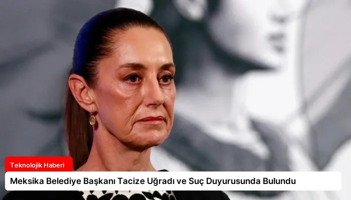 Meksika Belediye Başkanı Tacize Uğradı ve Suç Duyurusunda Bulundu