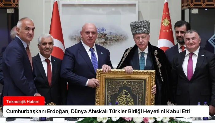 Cumhurbaşkanı Erdoğan, Dünya Ahıskalı Türkler Birliği Heyeti’ni Kabul Etti