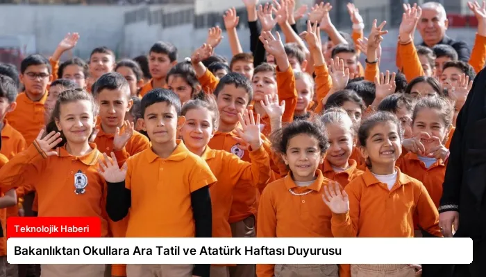 Bakanlıktan Okullara Ara Tatil ve Atatürk Haftası Duyurusu
