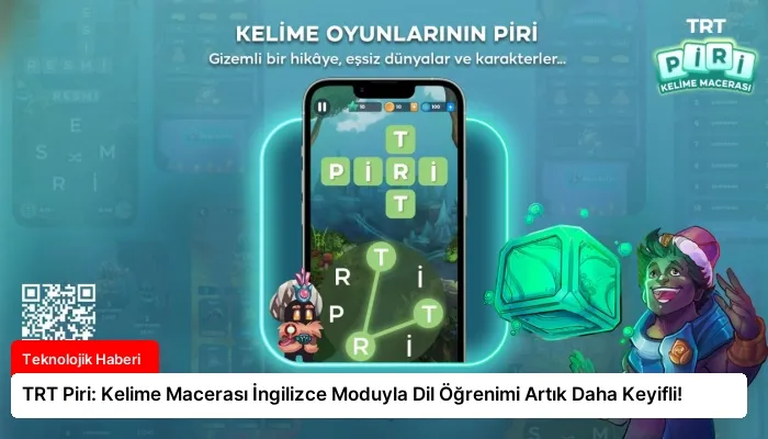 TRT Piri: Kelime Macerası İngilizce Moduyla Dil Öğrenimi Artık Daha Keyifli!