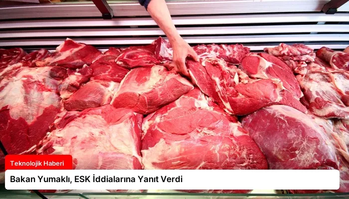Bakan Yumaklı, ESK İddialarına Yanıt Verdi