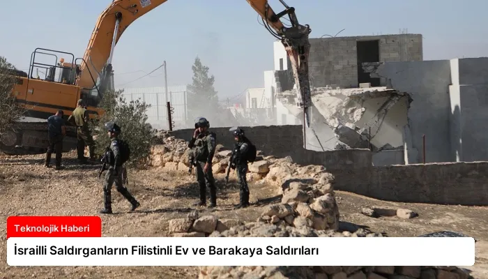 İsrailli Saldırganların Filistinli Ev ve Barakaya Saldırıları