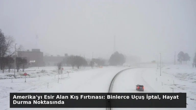 Amerika’yı Esir Alan Kış Fırtınası: Binlerce Uçuş İptal, Hayat Durma Noktasında