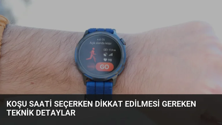 Koşu Saati Seçerken Dikkat Edilmesi Gereken Teknik Detaylar
