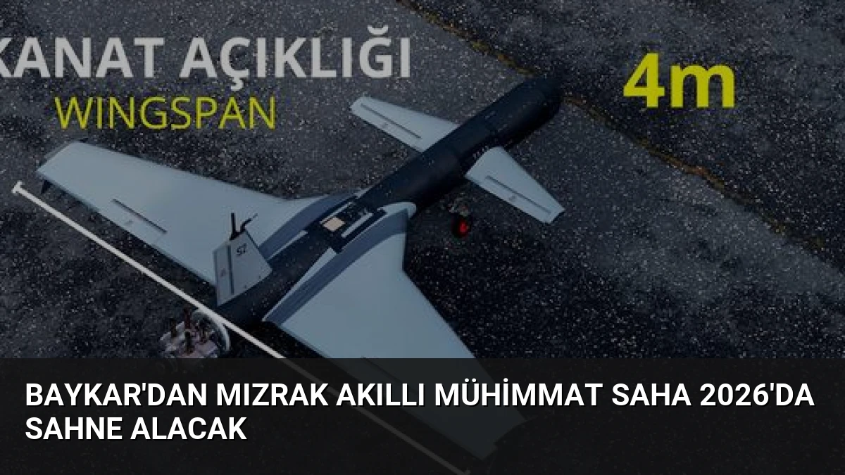 Baykar’dan Mızrak Akıllı Mühimmat SAHA 2026’da Sahne Alacak