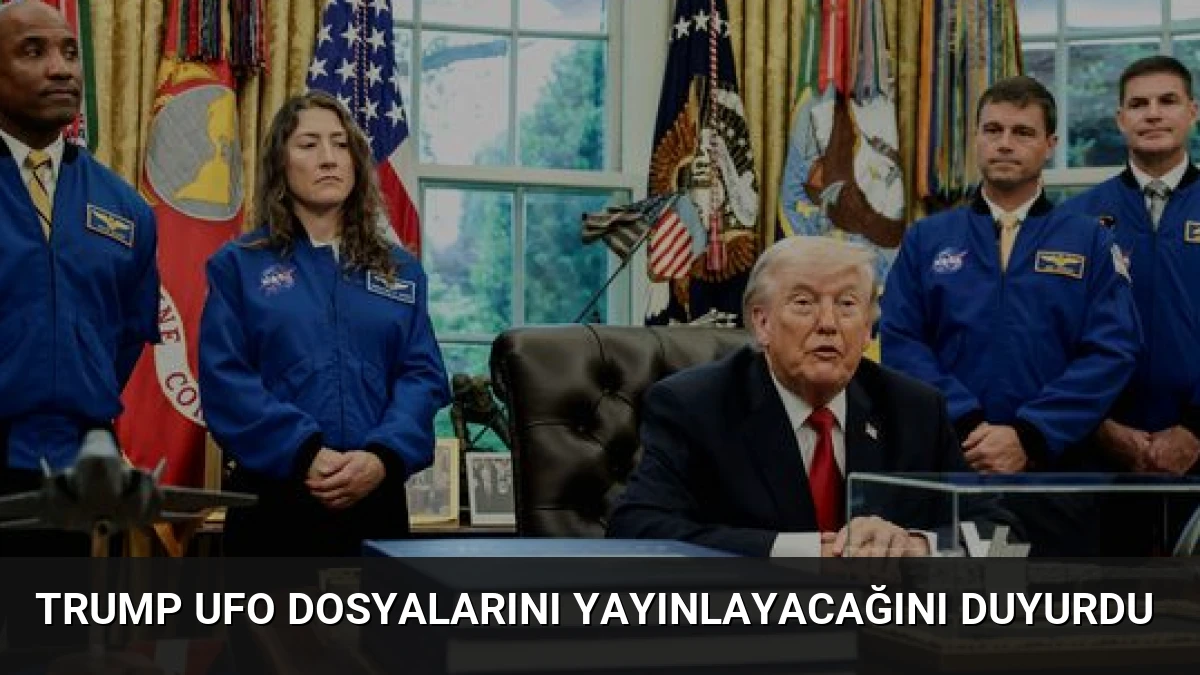 Trump UFO Dosyalarını Yayınlayacağını Duyurdu