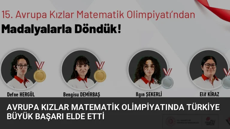 Avrupa Kızlar Matematik Olimpiyatında Türkiye Büyük Başarı Elde Etti
