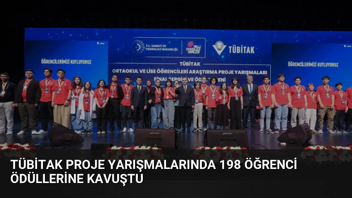TÜBİTAK Proje Yarışmalarında 198 Öğrenci Ödüllerine Kavuştu