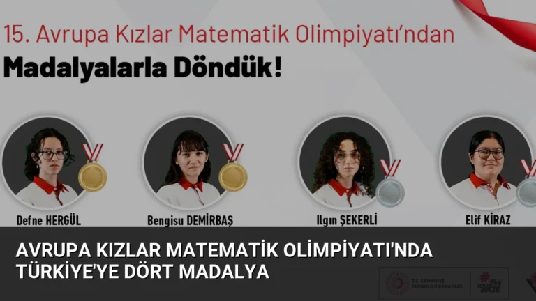 Avrupa Kızlar Matematik Olimpiyatı’nda Türkiye’ye Dört Madalya