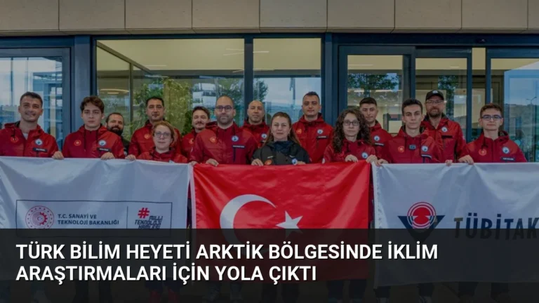 Türk bilim heyeti Arktik bölgesinde iklim araştırmaları için yola çıktı