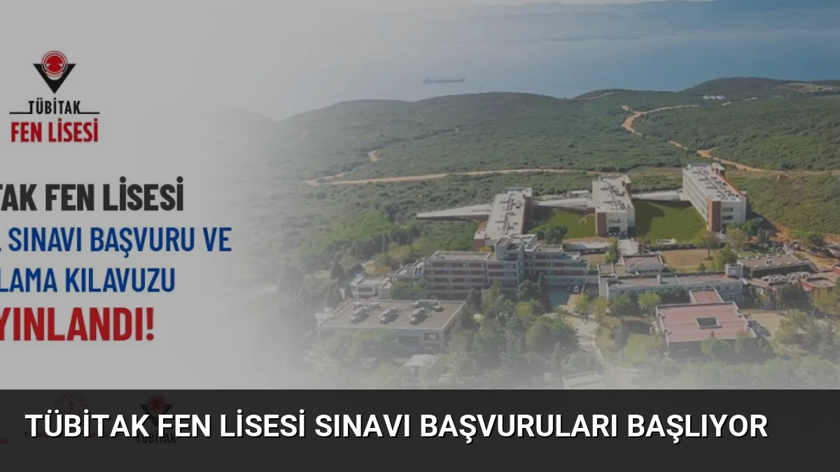 TÜBİTAK Fen Lisesi Sınavı Başvuruları Başlıyor