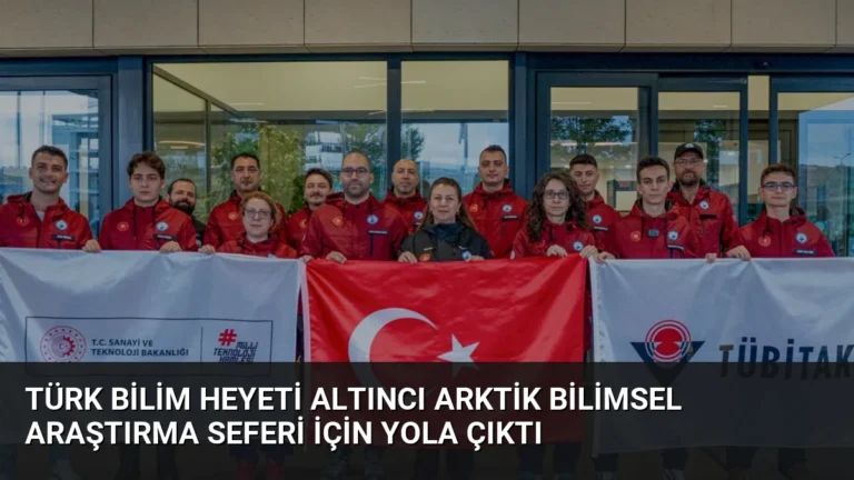 Türk Bilim Heyeti Altıncı Arktik Bilimsel Araştırma Seferi İçin Yola Çıktı