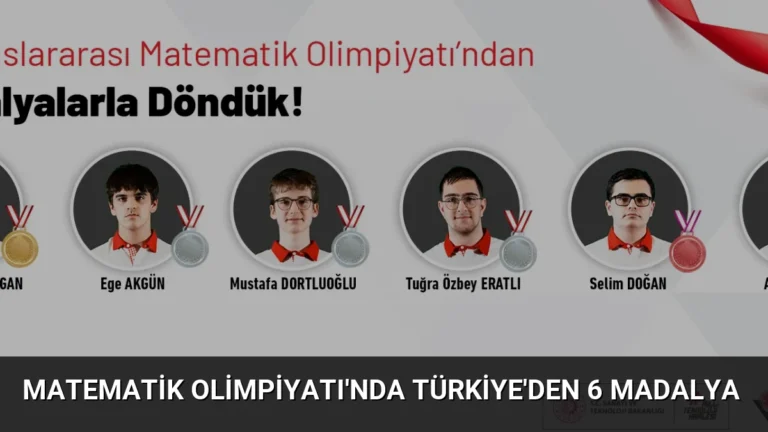 Matematik Olimpiyatı’nda Türkiye’den 6 Madalya