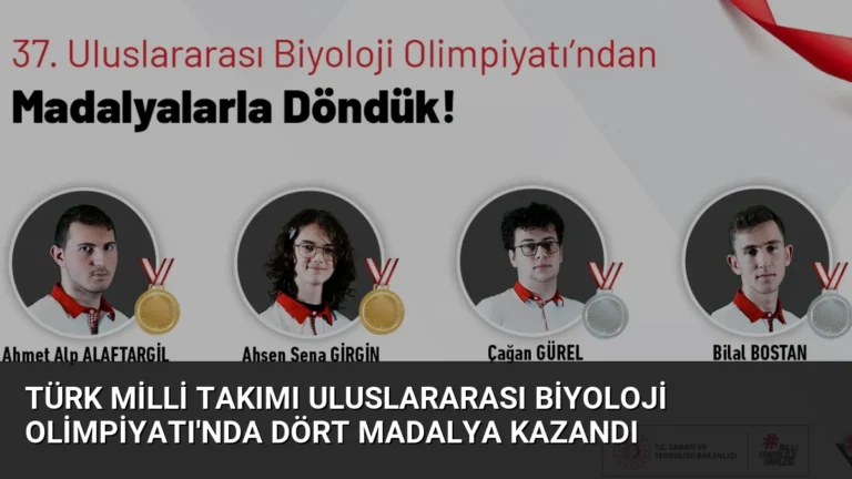 Türk Milli Takımı Uluslararası Biyoloji Olimpiyatı’nda Dört Madalya Kazandı