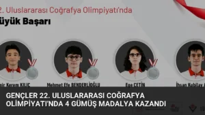 Gençler 22. Uluslararası Coğrafya Olimpiyatı’nda 4 Gümüş Madalya Kazandı