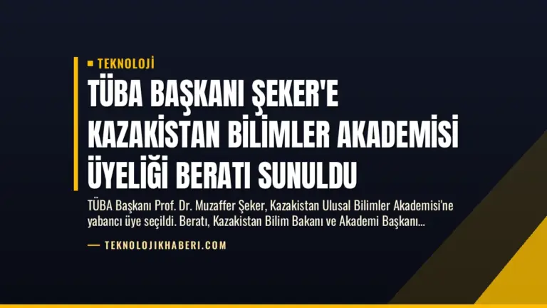 TÜBA Başkanı Şeker’e Kazakistan Bilimler Akademisi Üyeliği Beratı Sunuldu