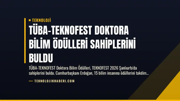 TÜBA-TEKNOFEST Doktora Bilim Ödülleri Sahiplerini Buldu